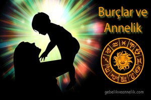 Burçlar ve Annelik
