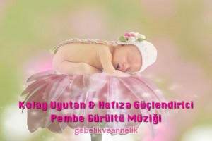 Pembe Gürültü - Kolay Uyutan Müzik